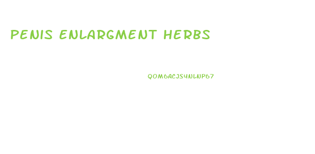 Penis Enlargment Herbs