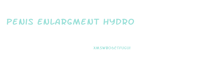 Penis Enlargment Hydro
