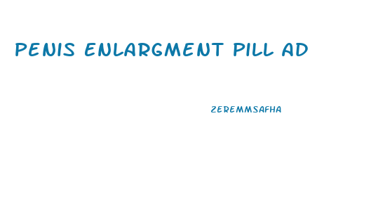 Penis Enlargment Pill Ad