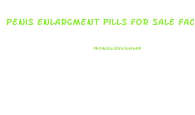 Penis Enlargment Pills For Sale Facebook