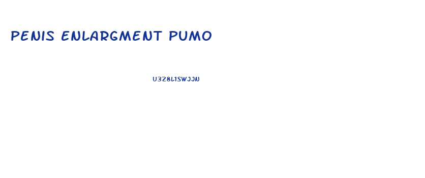 Penis Enlargment Pumo