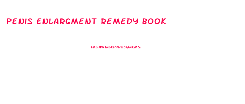 Penis Enlargment Remedy Book