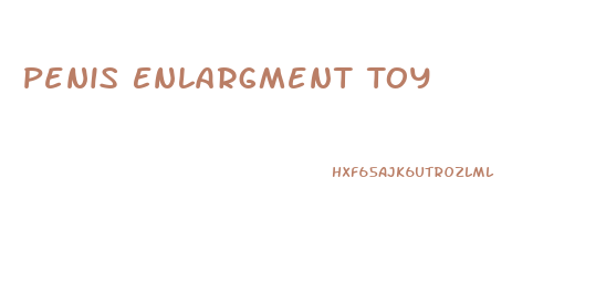 Penis Enlargment Toy