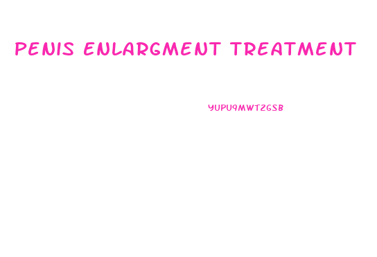 Penis Enlargment Treatment