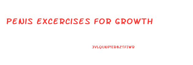 Penis Excercises For Growth