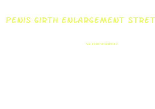 Penis Girth Enlargement Stretches