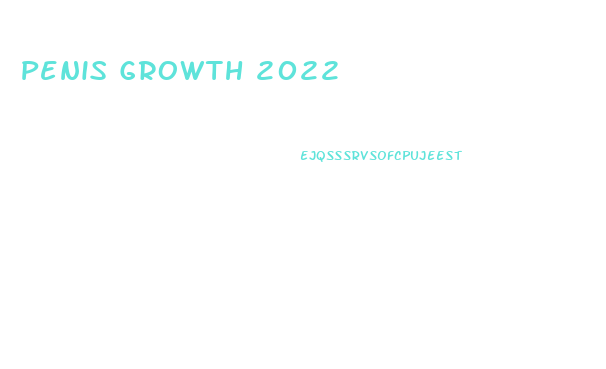 Penis Growth 2022