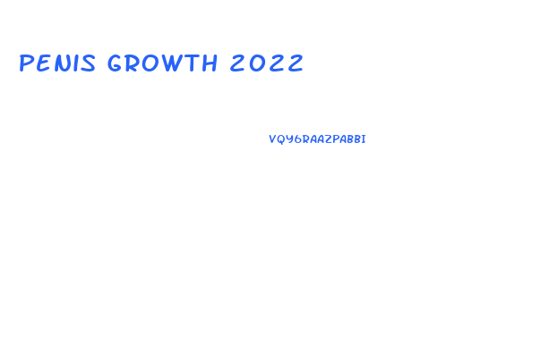 Penis Growth 2022