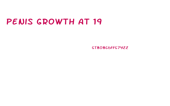 Penis Growth At 19