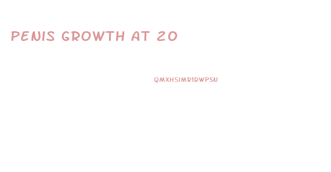 Penis Growth At 20