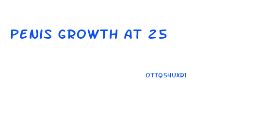 Penis Growth At 25