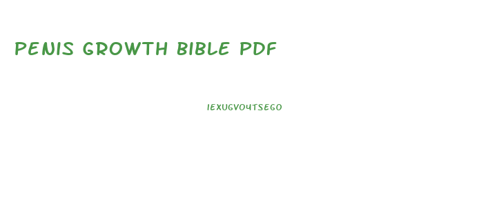 Penis Growth Bible Pdf