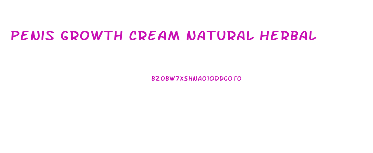 Penis Growth Cream Natural Herbal