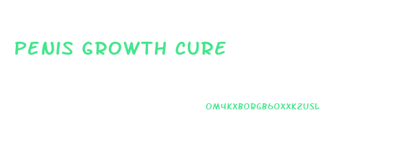 Penis Growth Cure