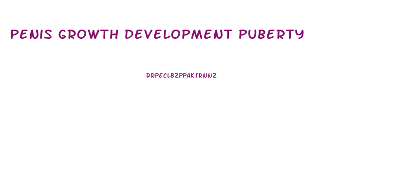 Penis Growth Development Puberty