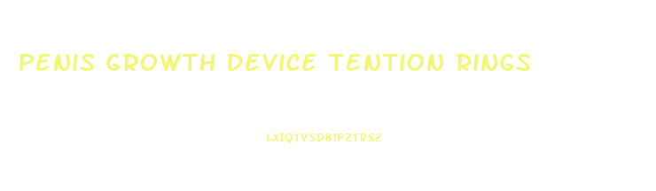 Penis Growth Device Tention Rings