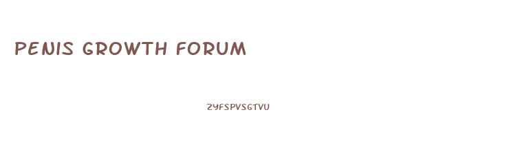Penis Growth Forum