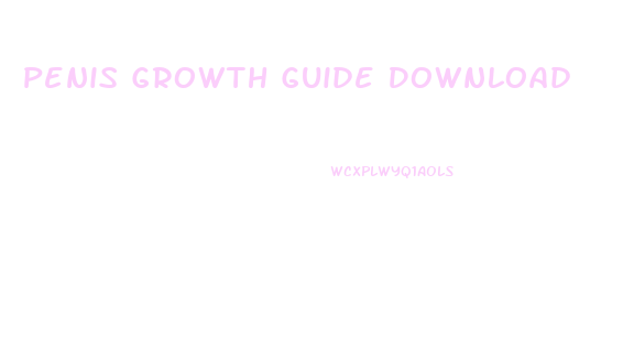 Penis Growth Guide Download