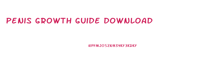 Penis Growth Guide Download