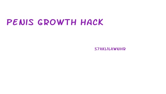 Penis Growth Hack