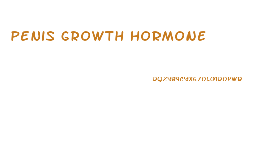 Penis Growth Hormone