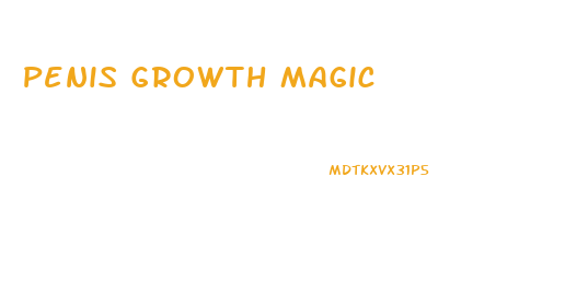 Penis Growth Magic