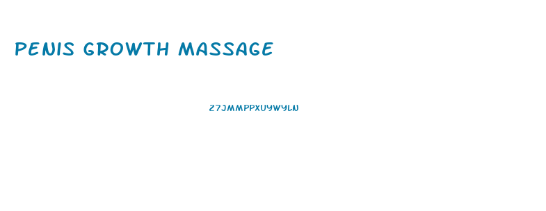 Penis Growth Massage