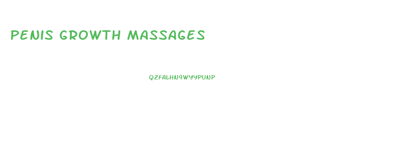 Penis Growth Massages