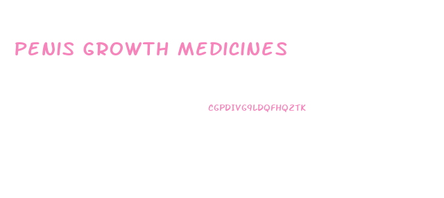 Penis Growth Medicines