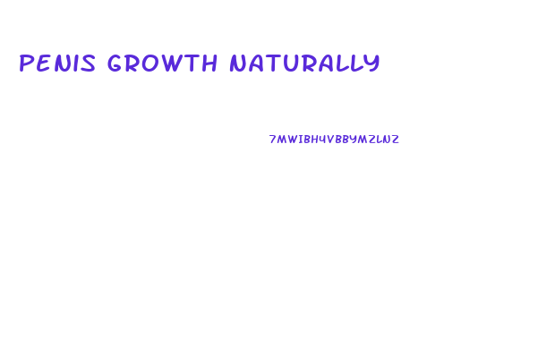 Penis Growth Naturally