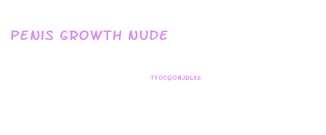 Penis Growth Nude