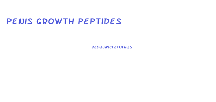 Penis Growth Peptides