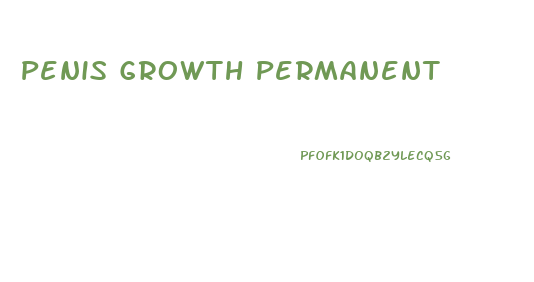 Penis Growth Permanent