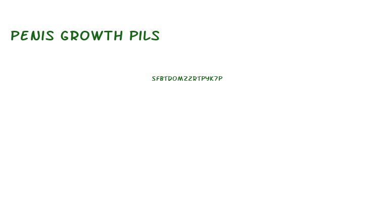 Penis Growth Pils