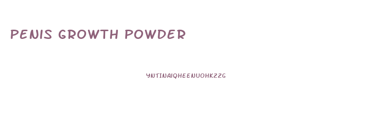 Penis Growth Powder