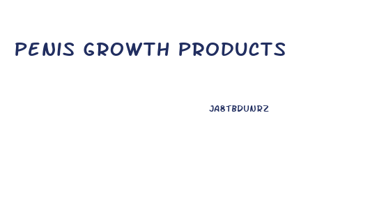 Penis Growth Products