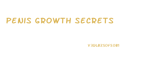 Penis Growth Secrets