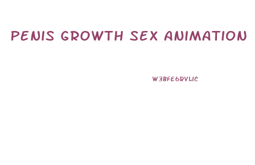 Penis Growth Sex Animation