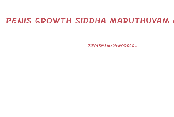 Penis Growth Siddha Maruthuvam Chennai