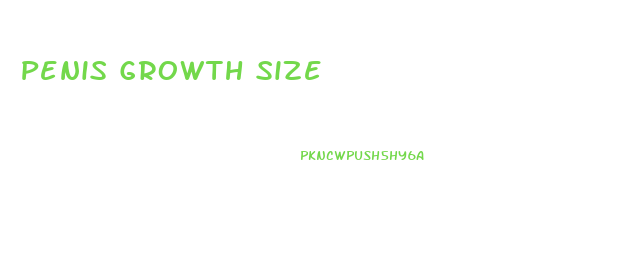 Penis Growth Size