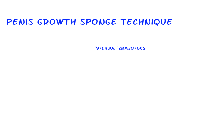 Penis Growth Sponge Technique