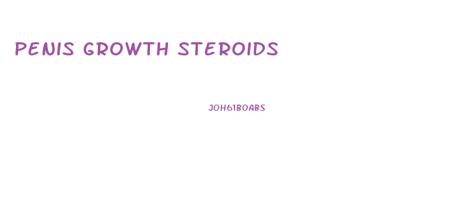 Penis Growth Steroids