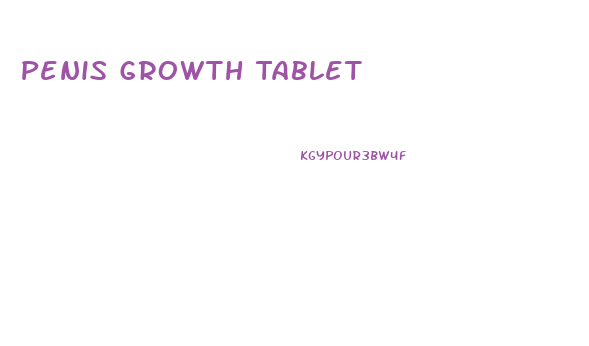 Penis Growth Tablet