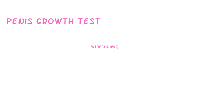 Penis Growth Test