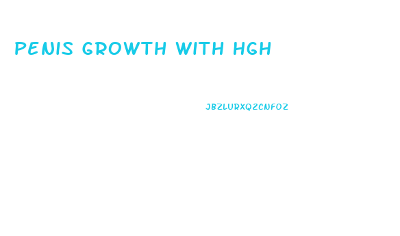 Penis Growth With Hgh
