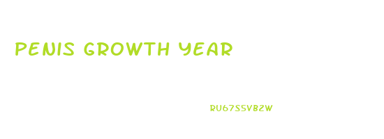 Penis Growth Year