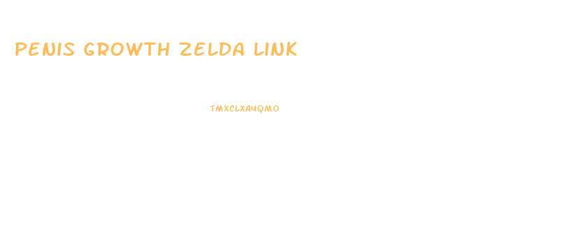 Penis Growth Zelda Link