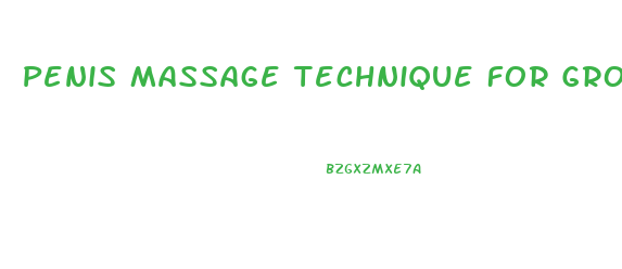 Penis Massage Technique For Growth