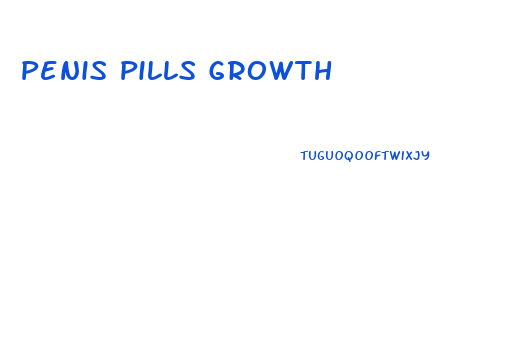 Penis Pills Growth