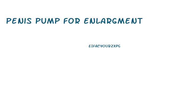 Penis Pump For Enlargment